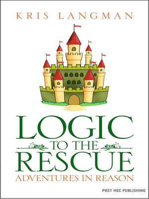 cover image of Logic to the Rescue